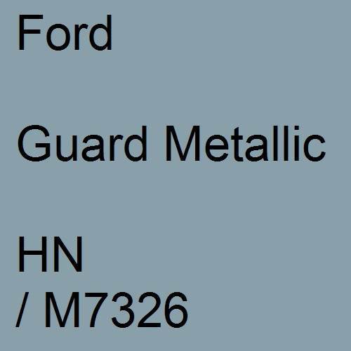Ford, Guard Metallic, HN / M7326.